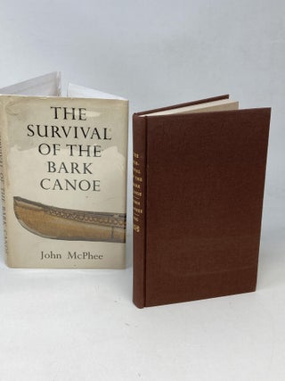 THE SURVIVAL OF THE BARK CANOE