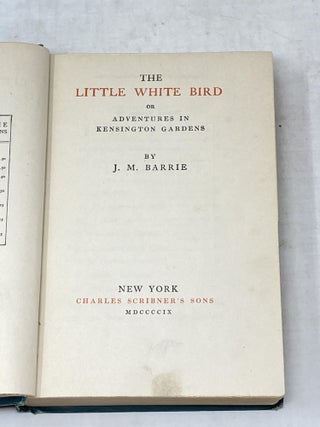 THE LITTLE WHITE BIRD OR ADVENTURES IN KENSINGTON GARDENS