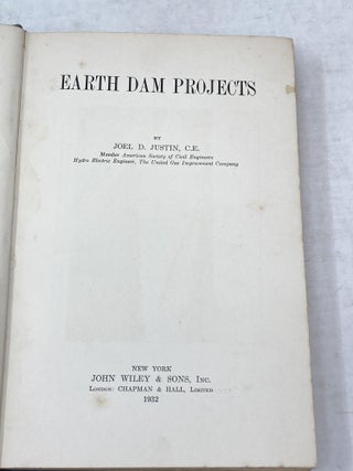 Item #88501 EARTH DAM PROJECTS. Joel D. Justin