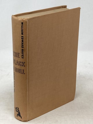 Item #88519 THE BLACK DOLL. William Edward Hayes