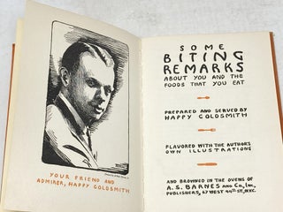 SOME BITING REMARKS FOR THOSE WHO ARE CONSTANTLY HUNGRY; Flavored with the Author's Own Illustrations