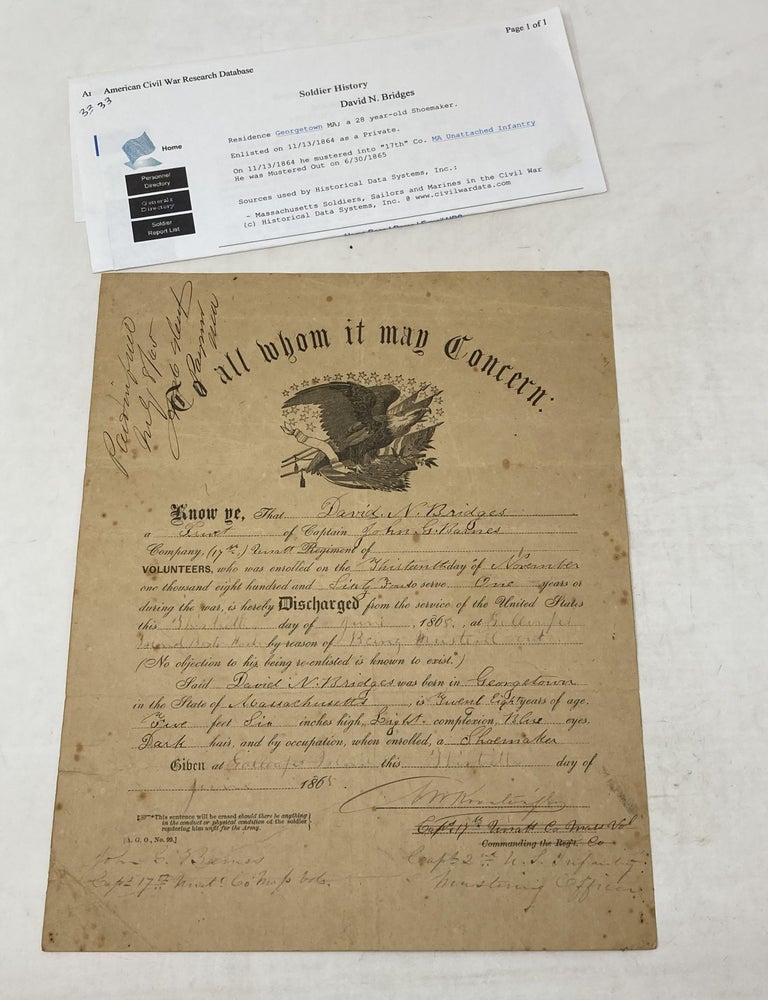 Item #88557 CIVIL WAR DISCHARGE PAPERS: PRIVATE DAVID N. BRIDGES ; 17th MASSACHUSETTS UNATTACHED INFANTRY) JUNE 30,, 1865. Civil War.