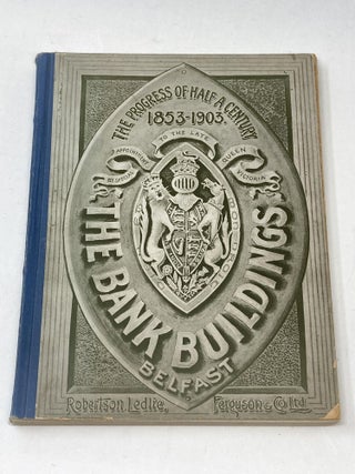 Item #88642 ROBERTSON, LEDLIE, FERGUSON & CO., THE BANK BUILDINGS, BELFAST, MUNSTER ARCADE, CORK,...