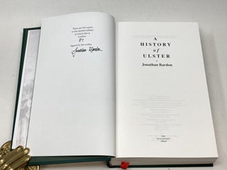 A HISTORY OF ULSTER (LIMITED SIGNED EDITION, WITH PROSPECTUS)