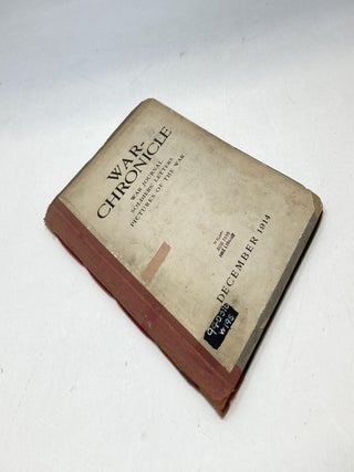 WAR-CHRONICLE : WAR JOURNAL : SOLDIERS' LETTERS : PICTURES OF THE WAR : DECEMBER 1914