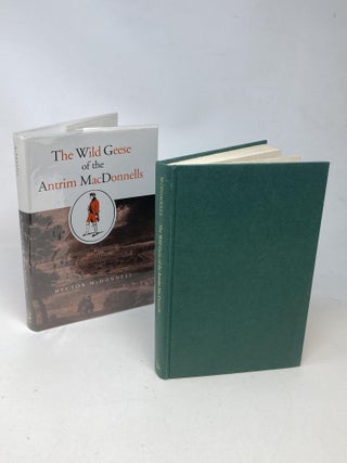 THE WILD GEESE OF THE ANTRIM MACDONNELLS