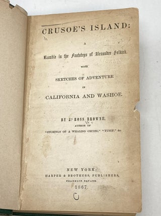 Item #88725 CRUSOE'S ISLAND: A RAMBLE IN THE FOOTSTEPS OF ALEXANDER SELKIRK WITH SKETCHES OF...