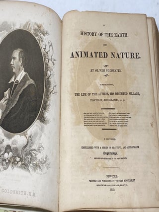 A HISTORY OF THE EARTH AND ANIMATED NATURE (IN ONE VOLUME); To Which Are Added, The LIfe of the Author, His Deserted Village, Traveller, Miscellanies, &c. &c.