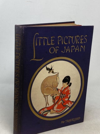 Item #88799 LITTLE PICTURES OF JAPAN; Pictures by Katharine Sturges. Olive Beaupre Miller