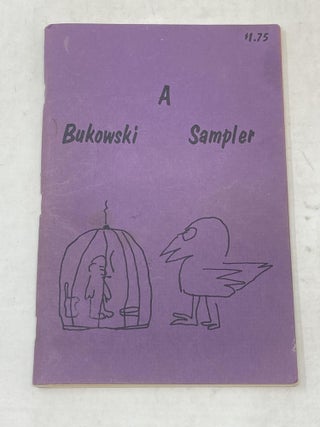 Item #88805 A BUKOWSKI SAMPLER. Charles Bukowski, Douglas Blazek