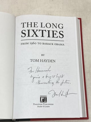 THE LONG SIXTIES : FROM 1960 TO BARACK OBAMA (SIGNED)