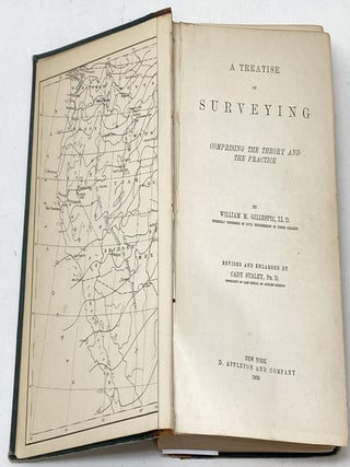 A TREATISE ON SURVEYING: COMPRISING THE THEORY AND PRACTICE