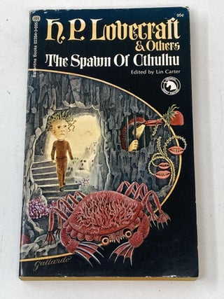 Item #88870 THE SPAWN OF CTHULHU; Edited, with an Introduction and Notes, by Lin Carter. H. P...