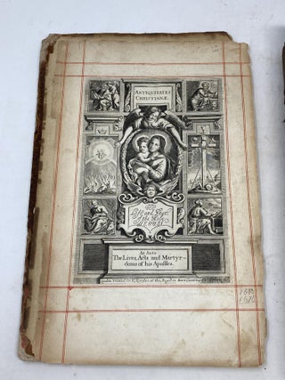 ANTIQUITATES CHRISTIANAE: OR, THE HISTORY OF THE LIFE AND DEATH OF THE HOLY JESUS: AS ALSO THE LIVES, ACTS & MARTYRDOMS OF HIS APOSTLES. IN TWO PARTS : THE FIRST PART, CONTAINING THE LIFE OF CHRIST, WRITTEN BY JER. TAYLOR, LATE LORD BISHOP OF DOWN AND CONNOR. THE SECOND, CONTAINING THE LIVES OF THE APOSTLES, WITH AN ENUMERATION, AND SOME BRIEF REMARKS UPON THEIR FIRST SUCCESSOURS IN THE FIVE GREAT APOSTOLICAL CHURCHES, BY WILLIAM CAVE, D.D. CHAPLAIN IN ORDINARY TO HIS MAJESTY