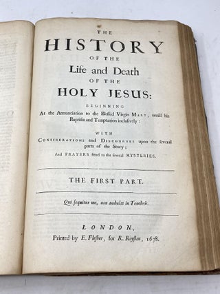ANTIQUITATES CHRISTIANAE: OR, THE HISTORY OF THE LIFE AND DEATH OF THE HOLY JESUS: AS ALSO THE LIVES, ACTS & MARTYRDOMS OF HIS APOSTLES. IN TWO PARTS : THE FIRST PART, CONTAINING THE LIFE OF CHRIST, WRITTEN BY JER. TAYLOR, LATE LORD BISHOP OF DOWN AND CONNOR. THE SECOND, CONTAINING THE LIVES OF THE APOSTLES, WITH AN ENUMERATION, AND SOME BRIEF REMARKS UPON THEIR FIRST SUCCESSOURS IN THE FIVE GREAT APOSTOLICAL CHURCHES, BY WILLIAM CAVE, D.D. CHAPLAIN IN ORDINARY TO HIS MAJESTY
