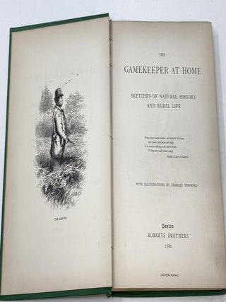 THE GAMEKEEPER AT HOME : SKETCHES OF NATURAL HISTORY AND RURAL LIFE ; With Illustrations by Charles Whymper
